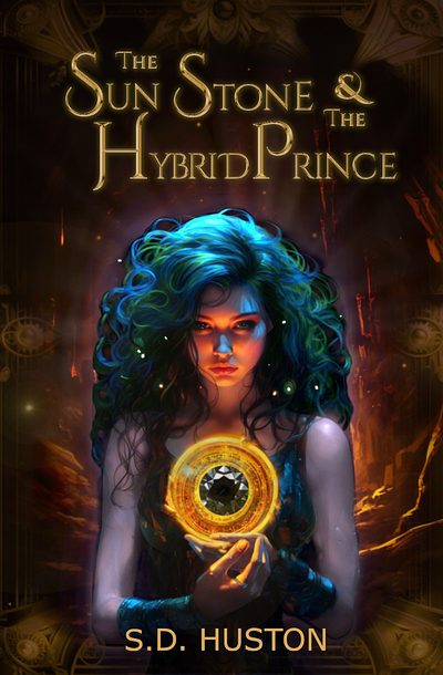 Cover of The Sun Stone & the Hybrid Prince
